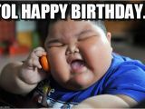 Fat Girl Happy Birthday Meme tol Happy Birthday asian Fat Kid Meme On Memegen