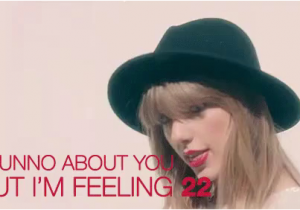 Feeling 22 Birthday Meme Download Lagu Taylor Swift 22 Mp3 Free Mp3 for You