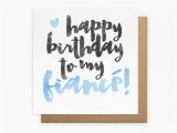 Fiance Birthday Cards for Him Happy Birthday to My Fiance Fiance Birthday Card Folksy