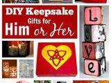 Finding the Best Birthday Gifts for Her these Diy Keepsake Gifts for Him or Her are Perfect for