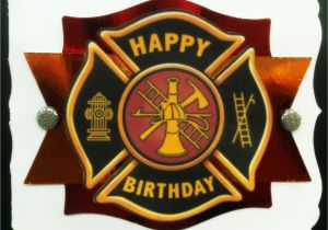 Firefighter Birthday Cards Firefighter Birthday Card Ken 39 S Kreations