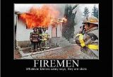 Firefighter Birthday Meme Firefighter Sayings and Quotes Funny Stupid Fireman
