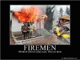 Firefighter Birthday Meme Firefighter Sayings and Quotes Funny Stupid Fireman