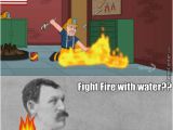 Firefighter Birthday Meme Fireman Memes Best Collection Of Funny Fireman Pictures