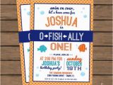 Fishing 1st Birthday Invitations Quot O Fish Ally Quot One Birthday Party Invitation Fish theme