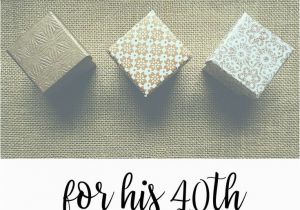 Fortieth Birthday Gift Ideas for Him Gifts for Him 40 Gift Ideas for His 40th Birthday