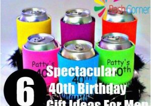 Fortieth Birthday Presents for Him 6 Spectacular 40th Birthday Gift Ideas for Men the Big