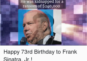 Frank Sinatra Happy Birthday Meme 25 Best Memes About Frank Sinatra Frank Sinatra Memes