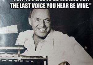 Frank Sinatra Happy Birthday Meme Frank Sinatra Quotes Drinking Quotesgram