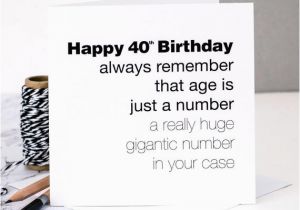 Free 40th Birthday Cards for Him Funny 40th Birthday Card 39 Age is Just A Number 39 40th