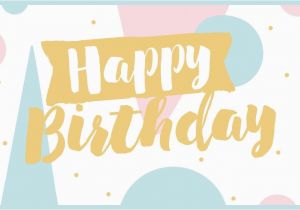 Free Birthday Cards Online to Email Free Happy Birthday Ecard Email Free Personalized