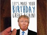 Free Donald Trump Birthday Card Funny Donald Trump Birthday Memes Memeologist Com