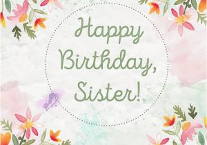 Free Email Birthday Cards for Sister Happy Birthday Sister 40 Cute Wishes for Her