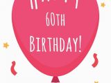 Free Happy 60th Birthday Cards 30 Best Images About Birthday On Pinterest Birthday Cake
