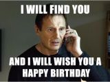 Free Happy Birthday Memes Birthday Meme Birthday Memes Liam Neeson Liam Neeson
