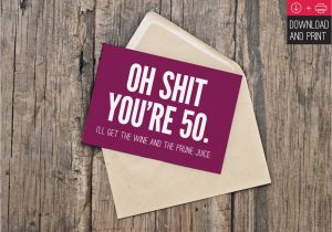 Free Printable 50th Birthday Cards Funny 50th Birthday Card Funny Birthday Instant Download