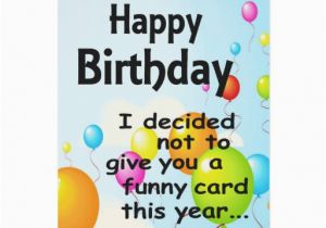 Free Printable Funny Birthday Cards for Her Funny Birthday Card Zazzle