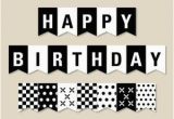 Free Printable Happy Birthday Banner Black and White Happy Birthday Black and White Banner Cyberuse