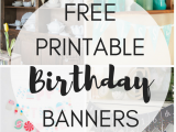 Free Printable Happy Birthday Banner Templates Pdf Free Printable Birthday Banners the Girl Creative