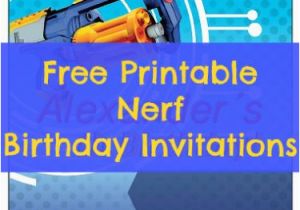 Free Printable Nerf Birthday Party Invitations Free Printable Nerf Birthday Invitations Birthday Buzzin