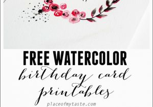 Free to Print Birthday Cards Free Watercolor Birthday Card Printables Capturing Joy