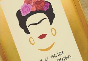 Frida Kahlo Birthday Card Frida Kahlo Card Frida 39 S Eyebrows Greeting Card