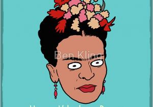 Frida Kahlo Birthday Card Frida Kahlo Greeting Cards Redbubble