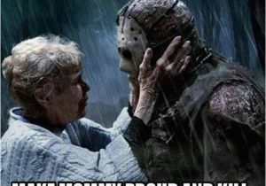 Friday the 13th Birthday Meme 22 Best Friday the 13th Images On Pinterest Jason