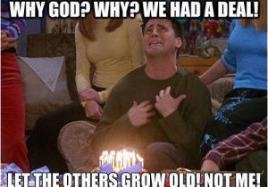 Friends Tv Show Birthday Meme Best 25 30th Birthday Meme Ideas On Pinterest Hollywood