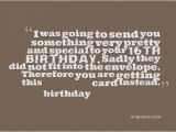 Funny 16th Birthday Cards 16th Birthday Quotes Funny Quotesgram