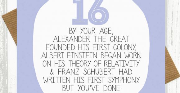 Funny 16th Birthday Cards by Your Age Funny 16th Birthday Card by Paper Plane