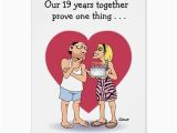 Funny 19th Birthday Cards Funny 19th Anniversary Card Love Card Zazzle Com