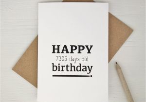 Funny 20th Birthday Cards 20th Birthday Card Happy 7305 Days Old Birthday Funny Birthday