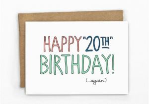 Funny 20th Birthday Cards Funny Birthday Card Happy Birthday Card 20th Again