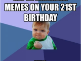 Funny 21st Birthday Memes 20 Outrageously Funny Happy 21st Birthday Memes