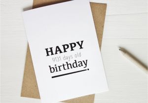 Funny 25th Birthday Cards 25th Birthday Card Funny Birthday Card Happy 9131 Days