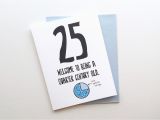 Funny 25th Birthday Cards Funny Honest 25th Birthday Card 25th Birthday Card