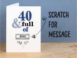 Funny 40th Birthday Cards for Men 40th Birthday Card 40 and Full Of Rude Sarcastic Humorous