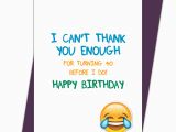 Funny 40th Birthday Cards Free Funny 40th Birthday Card Humour Cheeky Age Joke 40 Brother