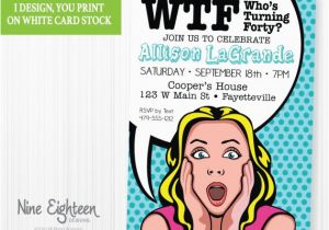 Funny 40th Birthday Party Invitations Items Similar to Funny 40th Birthday Party Invitation Pop