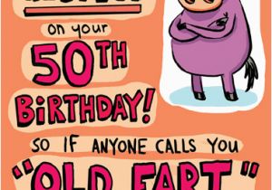 Funny 50 Year Old Birthday Cards Funny Birthday Card Quot Old Fart 50th Quot From Cardfool Com