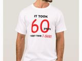 Funny 60th Birthday Gifts for Man 60th Birthday Gift Ideas for Men T Shirt Funny Zazzle