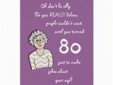 Funny 80th Birthday Cards 80th Birthday for Her Funny Card Zazzle