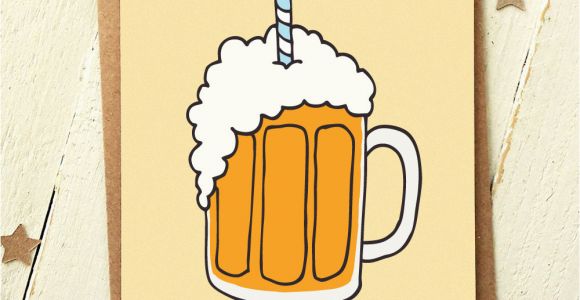 Funny Beer Birthday Cards Friend Birthday Card Funny Birthday Card Card for