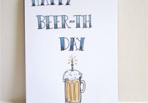 Funny Beer Birthday Cards the Illustrated Account Happy Beer Th Day Card Funny