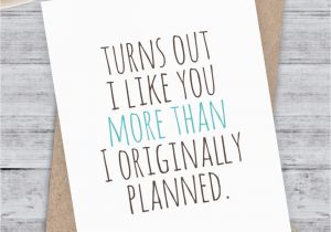 Funny Birthday Card Ideas for Boyfriend I Love You Card Boyfriend Card Awkward Card Snarky Card