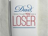 Funny Birthday Card Ideas for Dad Father Birthday Card Funny Dad I Always thought You Were A