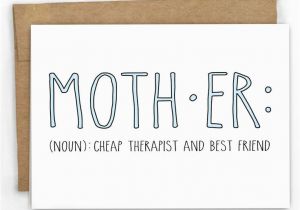 Funny Birthday Card Ideas for Mom Mom Cheap therapist Friend Card Definitions and Cards
