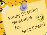 Funny Birthday Card Messages for Best Friends Best Friends Funny Birthday Quotes for Girls Quotesgram