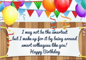 Funny Birthday Card Messages for Colleagues Birthday Wishes for Colleagues Quotes and Messages